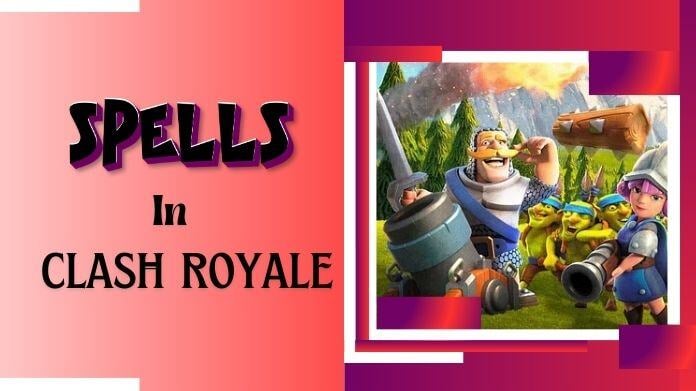 spells in clash royale